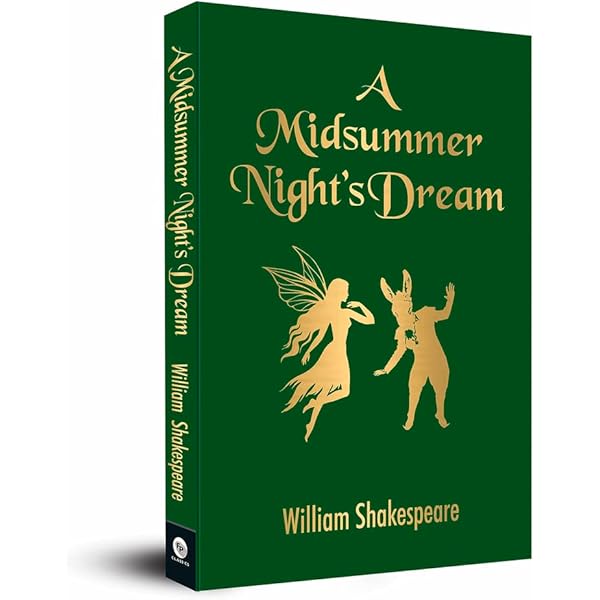 A Midsummer Night's Dream by William Shakespeare: Shakespeare